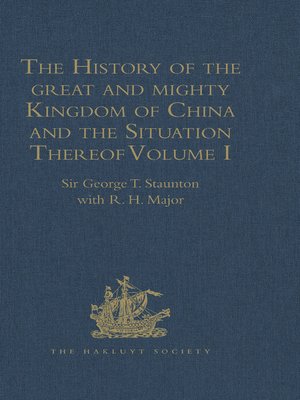 cover image of The History of the great and mighty Kingdom of China and the Situation Thereof